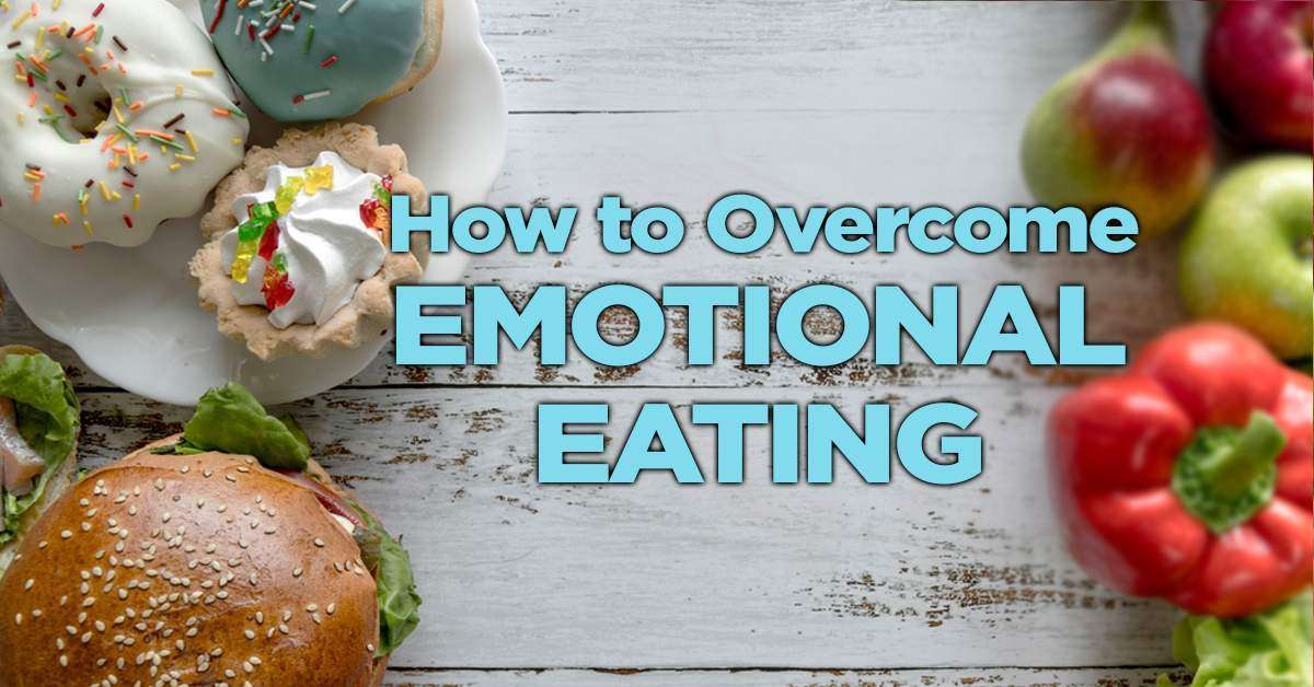 Emotional & Stress Eating: Causes & Solutions